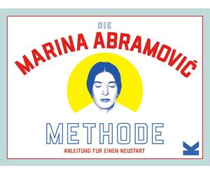 Il metodo Marina Abramović. Istruzioni per un riavvio Marina Abramović...