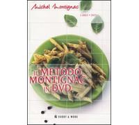 Il metodo Montignac in DVD. Con DVD