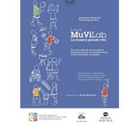 Il metodo MuViLab. La musica prende vita. Con Audio