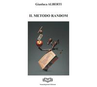 Il Metodo Random - [Nonsolopoesie Edizioni]