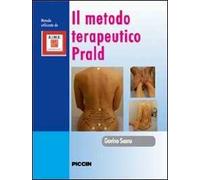 Il metodo terapeurico PRALD. Con DVD