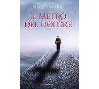 Il metro del dolore