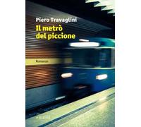 Il metrò del piccione