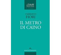 Il metro di Caino