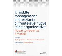 Il middle management del terziario di fronte alle nuove sfide organizzative. Nuove competenze e modelli