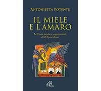 Il miele e l'amaro. Lettura mistico-sapienziale dell'Apocalisse
