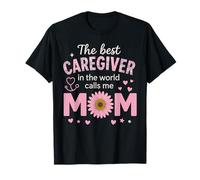Il miglior caregiver del mondo mi chiama la festa della mamma Maglietta