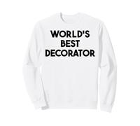 Il miglior decoratore del Mondo Felpa