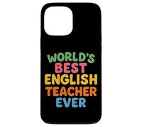 Il miglior insegnante di inglese al mondo per insegnare la Giornata mondiale degli insegnanti Custodia per iPhone 13 Pro Max