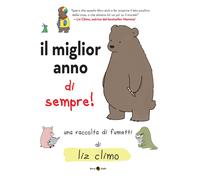 Il miglior orso di sempre. Ediz. a colori - Climo Liz