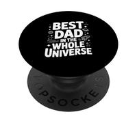 Il miglior papà in tutto l'universo PopSockets PopGrip Adesivo