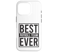 Il miglior team di salari mai divertente contabile delle risorse umane Custodia per iPhone 16 Pro