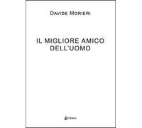 Il migliore amico dell'uomo