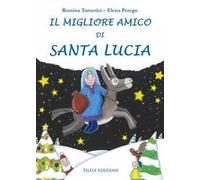 Il migliore amico di Santa Lucia