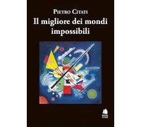 Il migliore dei mondi impossibili