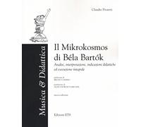 Libri Claudio Proietti - Il Mikrokosmos Di Bela Bartok. Analisi, Interpretazioni