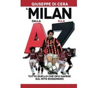 Il Milan dalla A alla Z