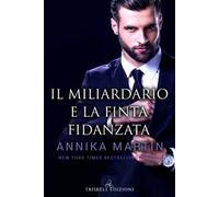 Il miliardario e la finta fidanzata