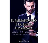 Il miliardario e la finta fidanzata