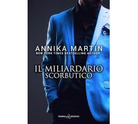 Il miliardario scorbutico