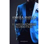 Il miliardario scorbutico