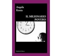 Il milionario povero