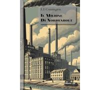 Libri Connington J. J. - Il Milione Di Nordenholt