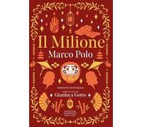 Il milione. Ediz. integrale