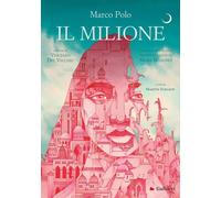 Il milione [Hardcover] [May 24, 2024] Polo, Marco; Evelson, Martín; Del Vecchio,