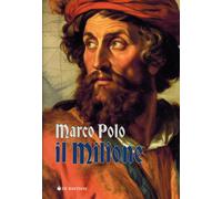 Il milione [Paperback] [Feb 28, 2024] Polo, Marco and Milanese, Clara