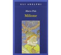 Libri Marco Polo - Il Milione