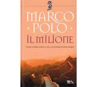 Il milione - Polo Marco
