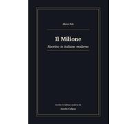 Il Milione: Riscritto in italiano moderno