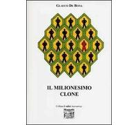 Il milionesimo clone