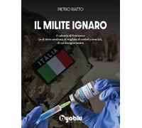 Il milite ignaro. Il calvario di Francesco (e di altre centinaia di migliaia di soldati come lui), di cui bisogna tacere