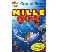 Il mille giochi. Ediz. illustrata