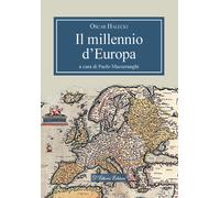 Il millennio d'Europa - Halecki Oscar