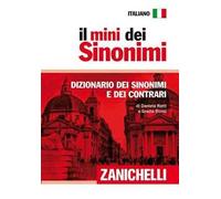 Il mini dei sinonimi. Dizionario dei sinonimi e dei contrari