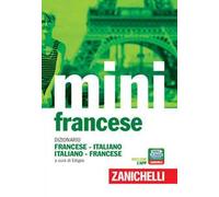 Il mini di francese. Dizionario francese-italiano, italiano-francese. Con Contenuto digitale (fornito elettronicamente)