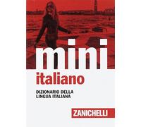 Il mini di italiano – Dizionario della lingua italiana – Zanichelli