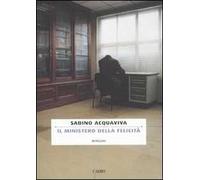 Il ministero della felicità