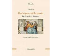 Il ministero della parola. Da Foscolo a Santucci
