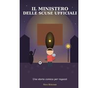 Il Ministero delle Scuse Ufficiali
