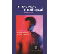Il minore autore di reati sessuali - Barbaree H. E. (cur.); Marshall W. L....