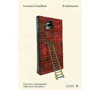 Il minotauro. Governo e management nella storia del potere