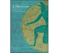 Il minotauro. Problemi e ricerche di psicologia del profondo (2012). Ediz. italiana e inglese. Vol. 2