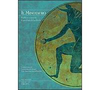 Il minotauro. Problemi e ricerche di psicologia del profondo (2014). Ediz. multilingue. Vol. 1