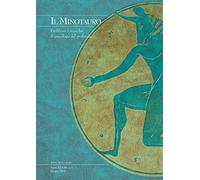 Il minotauro. Problemi e ricerche di psicologia del profondo (2021) (Vol. 1)