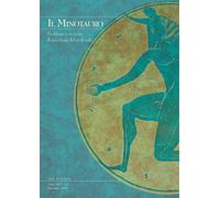 Il minotauro. Problemi e ricerche di psicologia del profondo. Vol
