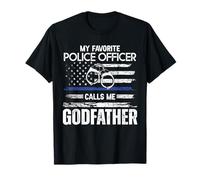 Il mio agente di polizia preferito mi chiama padrino Maglietta